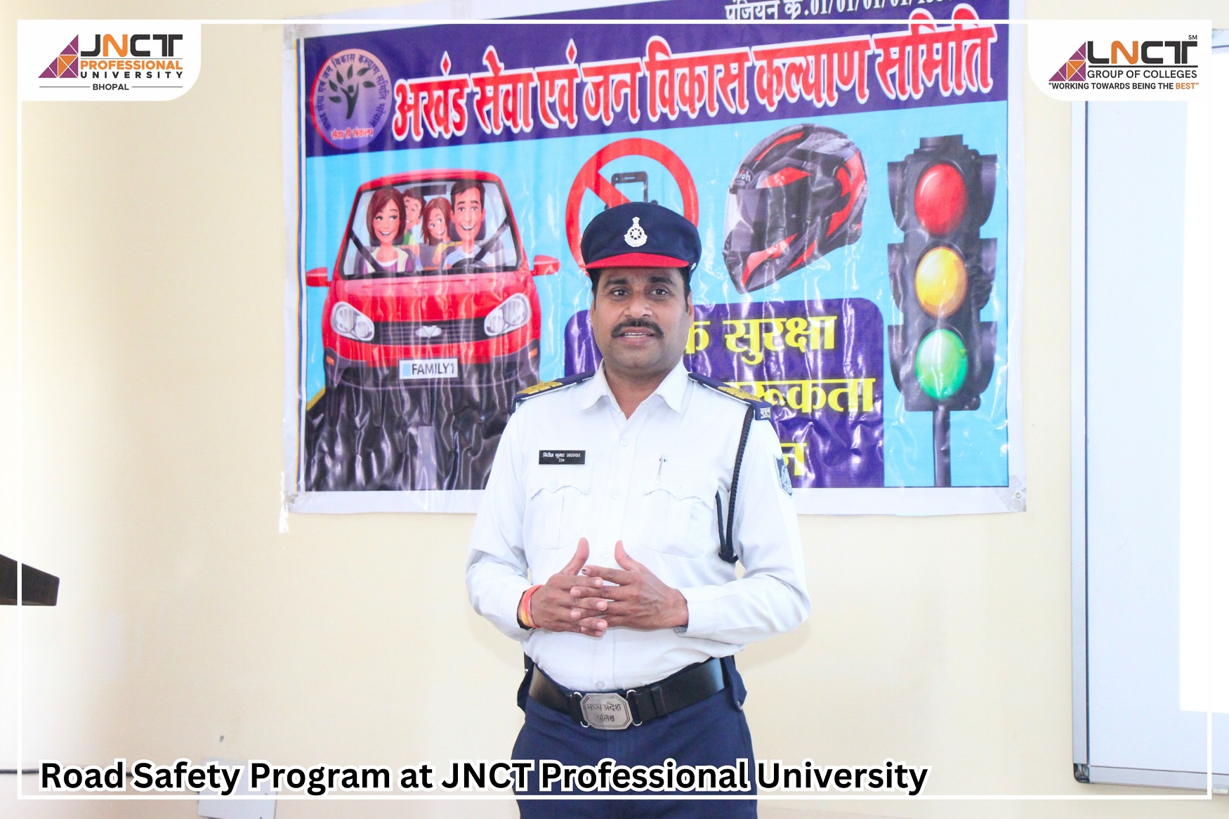 Road Safety Program at JNCT Professional University, Bhopal