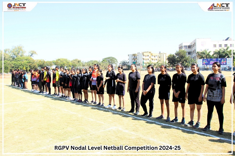  RGPV Nodal Level Netball Competition 2024-25 – A Grand Success at JNCT Bhopal